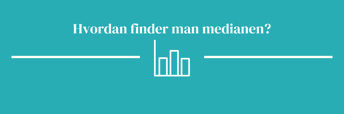 hvordan finder man medianen