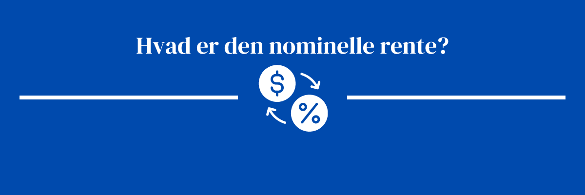 Hvad er den nominelle rente